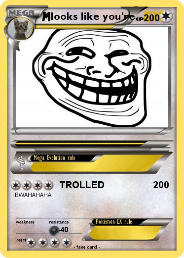 Pokemon looks like you're...