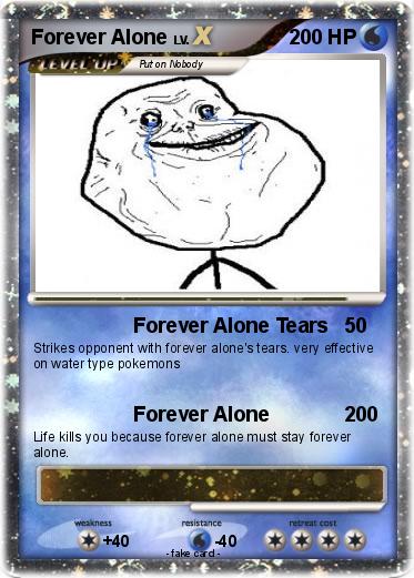 Pokemon Forever Alone