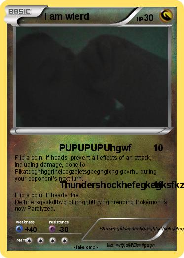 Pokemon I am wierd