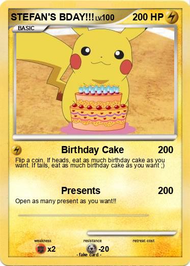 Pokemon STEFAN'S BDAY!!!