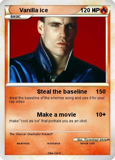 Pokemon Vanilla ice                             4