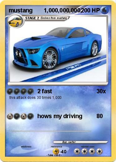 Pokemon mustang       1,000,000,000,