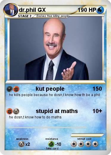 Pokemon dr.phil GX