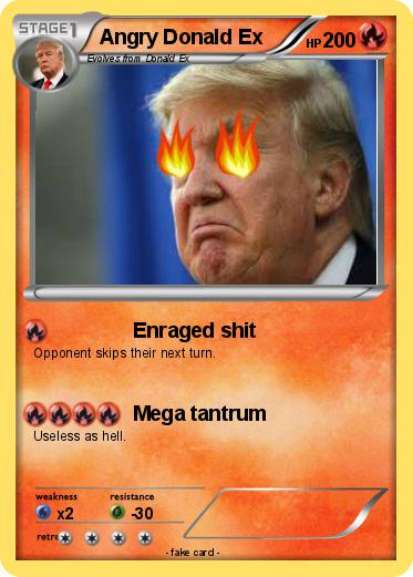 Pokemon Angry Donald Ex