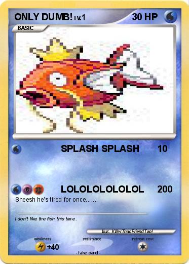 Pokemon ONLY DUMB!