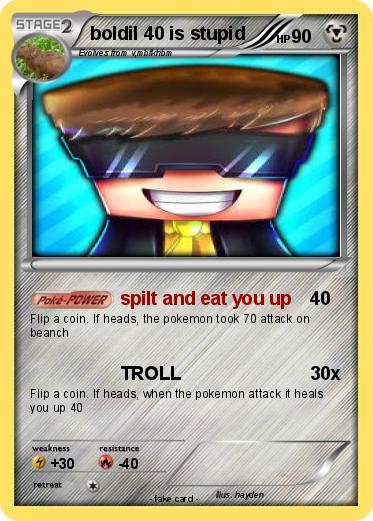 Pokemon boldil 40 is stupid