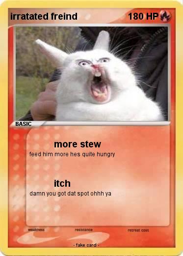 Pokemon irratated freind
