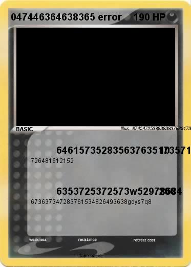 Pokemon 047446364638365 error