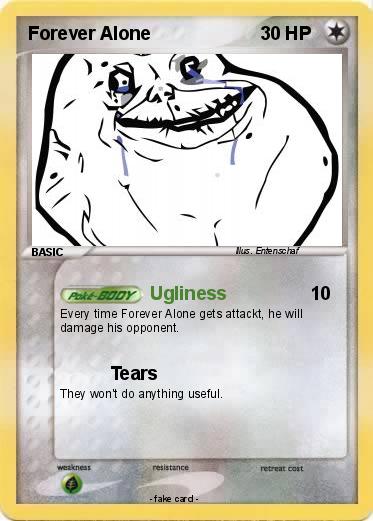 Pokemon Forever Alone