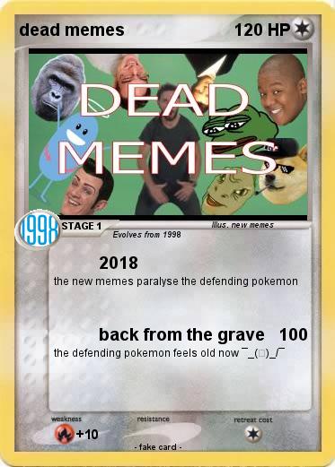 Pokemon dead memes
