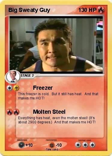 Pokemon Big Sweaty Guy