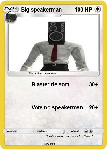 Pokemon Big speakerman