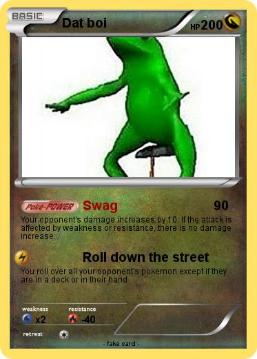 Pokemon Dat boi Pokemon Dat boi