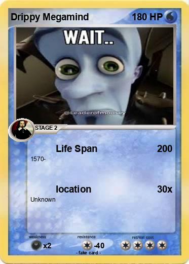 Pokemon Drippy Megamind