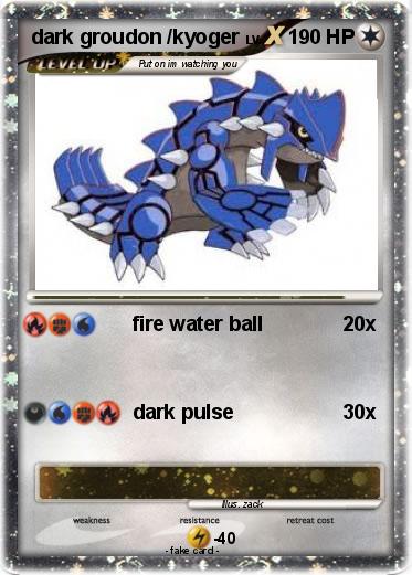 Pokemon dark groudon /kyoger