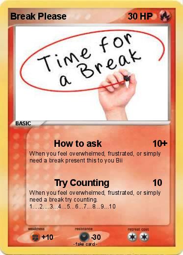 Pokemon Break Please