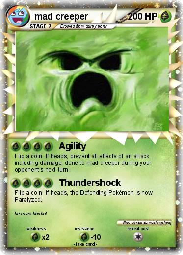 Pokemon mad creeper