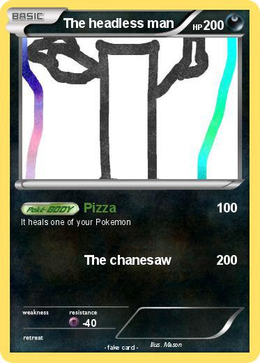 Pokemon The headless man