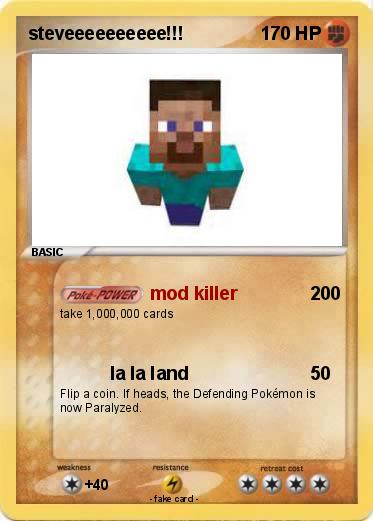 Pokemon steveeeeeeeeee!!!