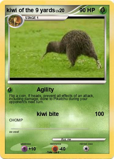 Pokemon kiwi of the 9 yards