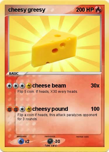 Pokemon cheesy greesy