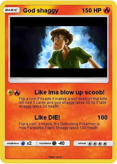 Pokemon God shaggy