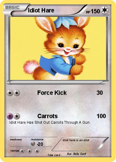 Pokemon Idiot Hare