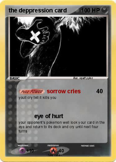 Pokemon the deppression card