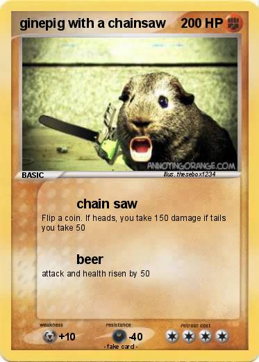 Pokemon ginepig with a chainsaw