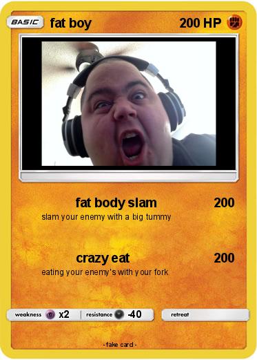 Pokemon fat boy