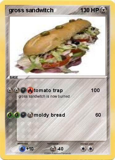 Pokemon gross sandwitch