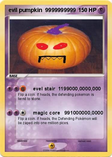 Pokemon evil pumpkin  9999999999  