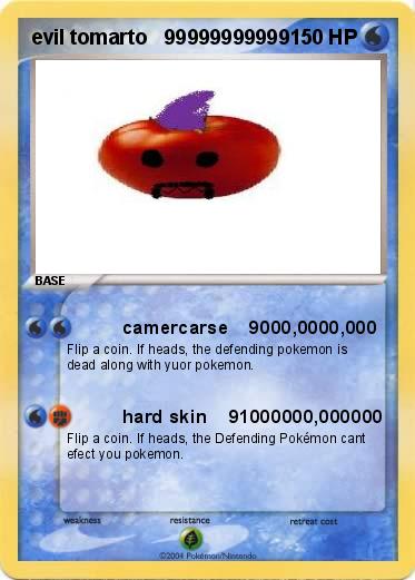 Pokemon evil tomarto   99999999999          