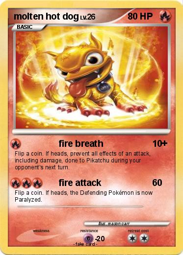 Pokemon molten hot dog