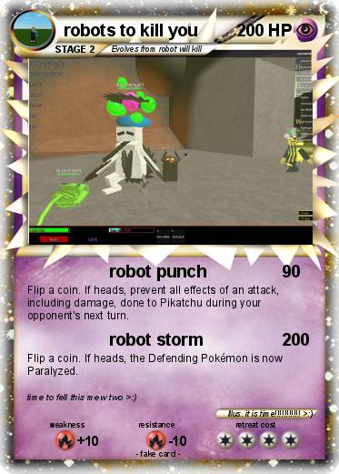 Pokemon robots to kill you Pokemon robots to kill you