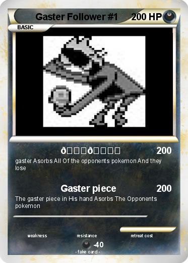 Pokemon Gaster Follower #1