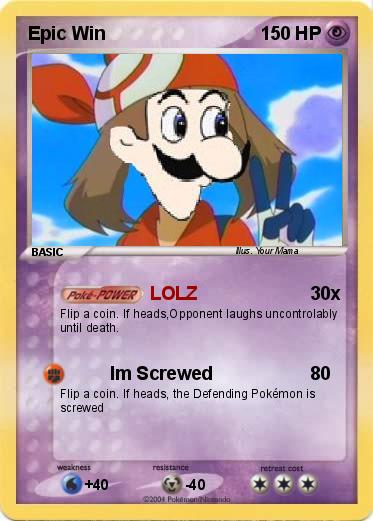Pokemon Epic Win