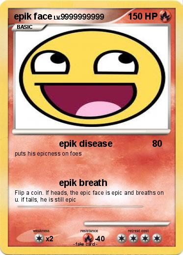 Pokemon epik face