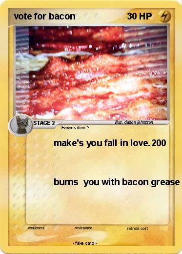 Pokemon vote for bacon