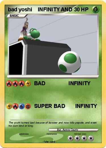 Pokemon bad yoshi    INFINITY AND