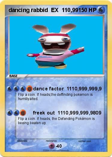 Pokemon dancing rabbid  EX  110,99
