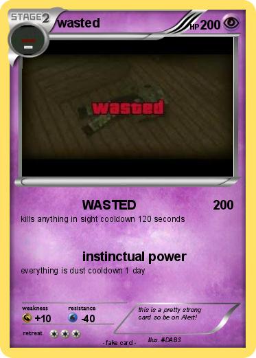 Pokemon wasted
