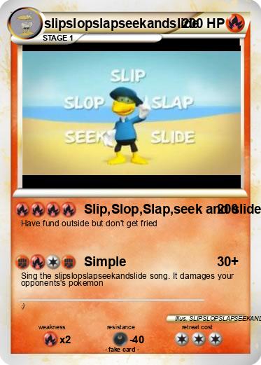 Pokemon slipslopslapseekandslide