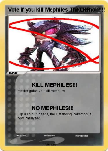 Pokemon Vote if you kill Mephiles The Demon!!!!