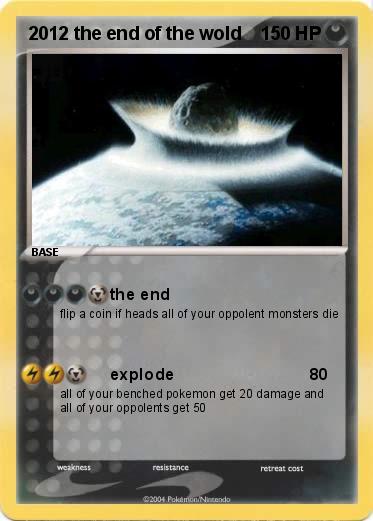 Pokemon 2012 the end of the wold