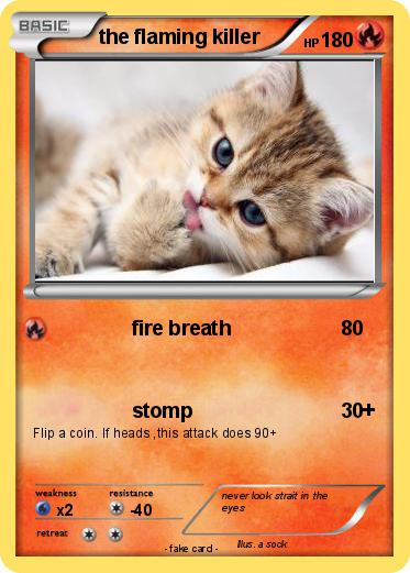 Pokemon the flaming killer