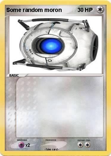 Pokemon Some random moron