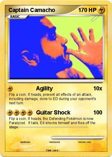Pokemon Captain Camacho