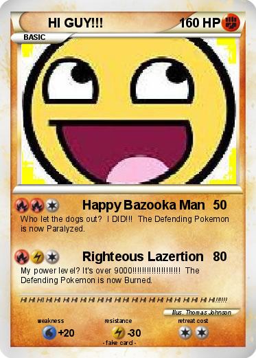 Pokemon HI GUY!!!