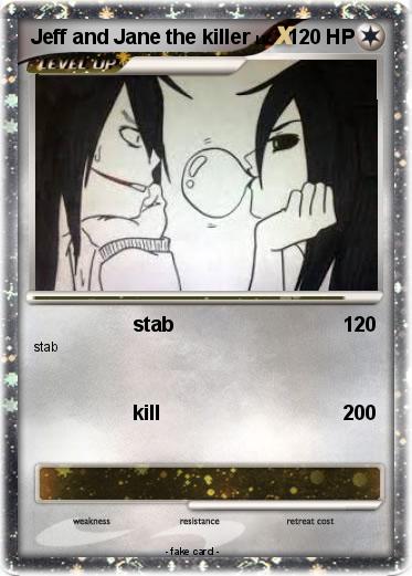 Pokemon Jeff and Jane the killer